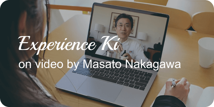 Experience Ki on video by Masato Nakagawa